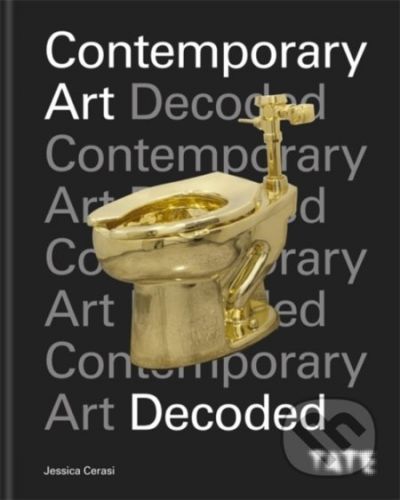 Tate: Contemporary Art Decoded - Jessica Cerasi