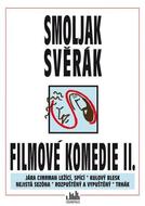 Smoljak Ladislav, Svěrák Zdeněk,: Filmové komedie S+S II.