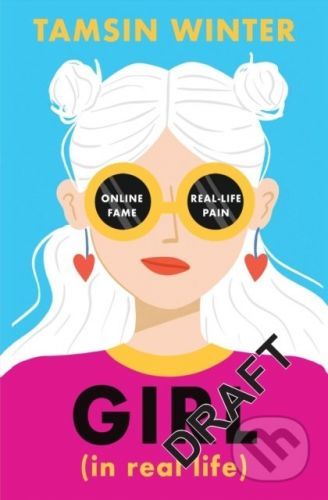 Girl, (In Real Life) - Tamsin Winter