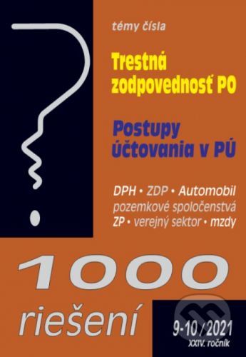 1000 riešení 9-10/2021 - Trestná zodpovednosť právnických osôb - Poradca s.r.o.