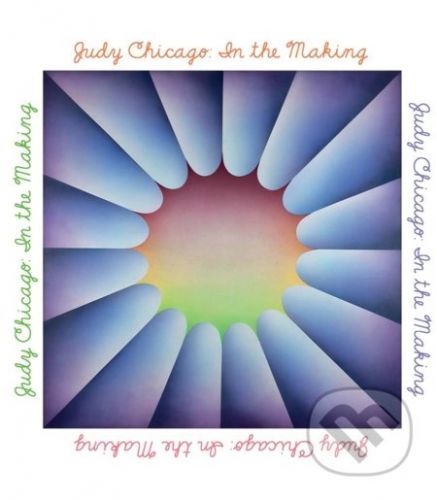 Judy Chicago - Claudia Schmuckli