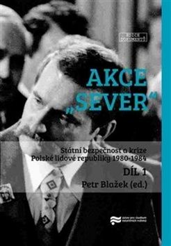 Akce Sever 1. + 2. díl - Petr Blažek