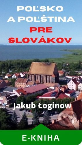 Poľsko a poľština pre Slovákov - Jakub Łoginow