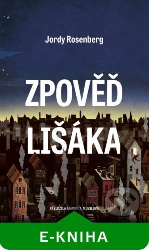 Zpověď lišáka - Jordy Rosenberg