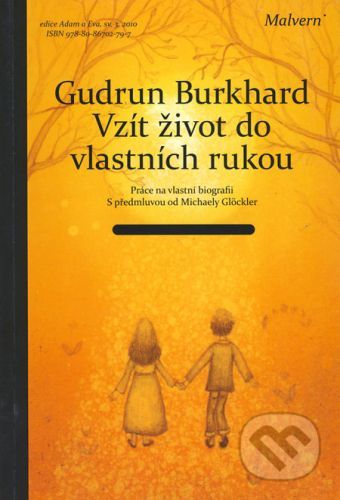 Vzít život do vlastních rukou - Gudrun Burkhard