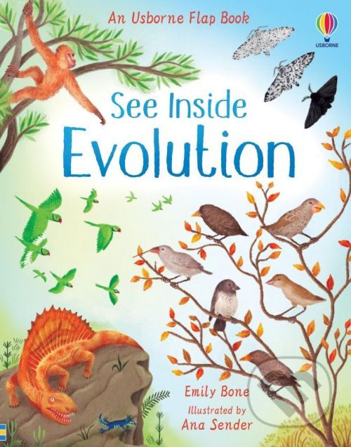 See Inside Evolution - Emily Bone, Ana Sender (ilustrátor)