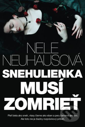 Snehulienka musí zomrieť - Nele Neuhaus