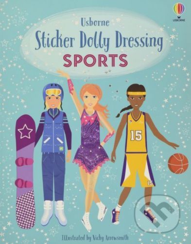 Sticker Dolly Dressing: Sports - Fiona Watt, Vicky Arrowsmith (ilustrátor)