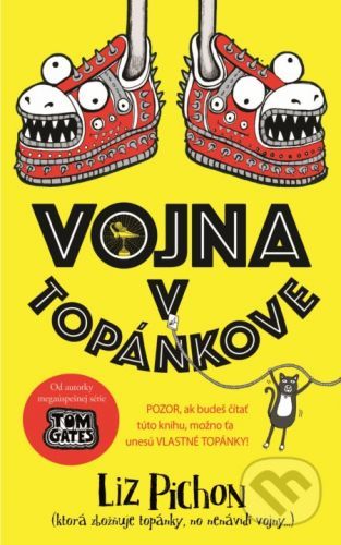 Vojna v Topánkove - Liz Pichon