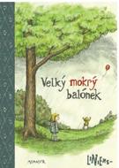 Liniers Ricardo: Velký mokrý balónek