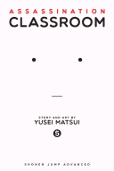 Assassination Classroom, Vol. 5 (Matsui Yusei)(Paperback)