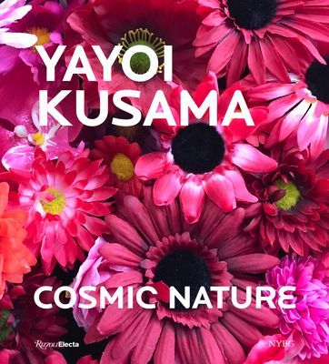 Yayoi Kusama: Cosmic Nature (Yoshitake Mika)(Pevná vazba)