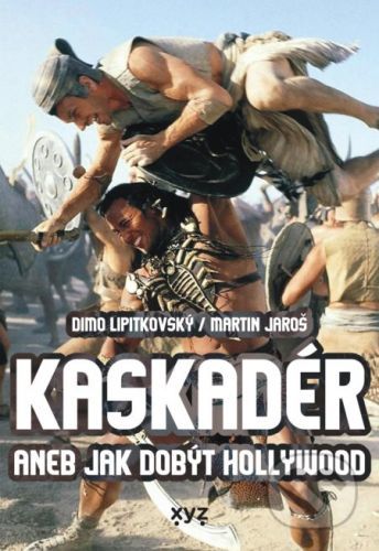 Kaskadér - Dimo Lipitkovský. Martin Jaroš