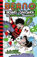 Beano Dennis & Gnasher: The Abominable Snowmenace (Daley I. P.)(Paperback / softback)