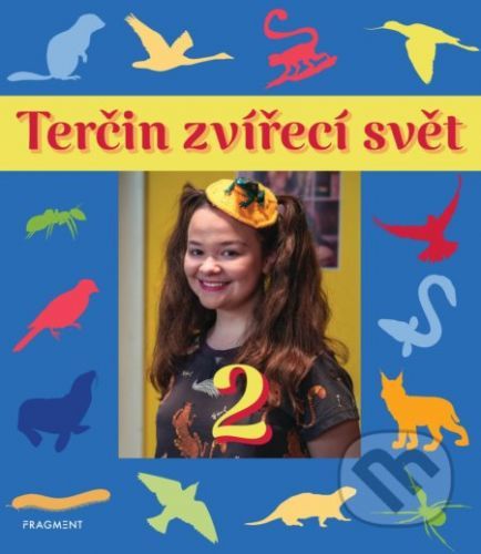 Terčin zvířecí svět 2 - Svatava Šenková, Pavel Šimák a kolektív, Martin Palko (ilustrátor)
