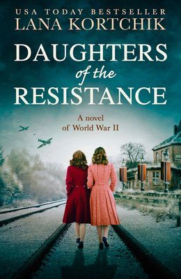 Daughters of the Resistance (Kortchik Lana)(Paperback / softback)