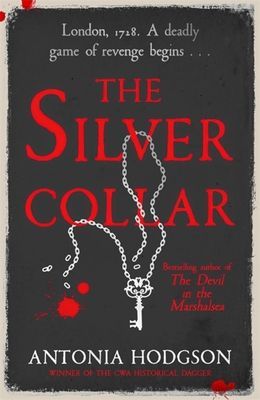 Silver Collar - From the bestselling author of The Devil in the Marshalsea (Hodgson Antonia)(Paperback / softback)