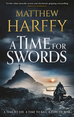 Time for Swords (Harffy Matthew)(Paperback / softback)
