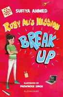 Ruby Ali's Mission Break Up: A Bloomsbury Reader (Ahmed Sufiya)(Paperback / softback)
