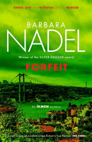 Forfeit (Ikmen Mystery 23) (Nadel Barbara)(Paperback / softback)