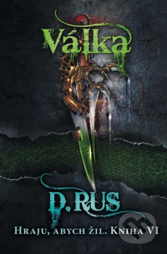 Hraju, abych žil: Válka - Dmitrij Rus