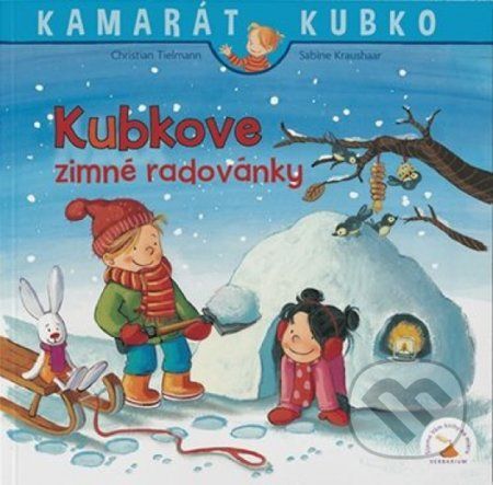 Kubkove zimné radovánky - Christian Tielmann, Sabine Kraushaar