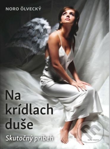 Na krídlach duše - Noro Ölvecký