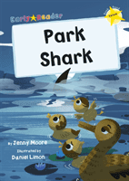 Park Shark - (Yellow Early Reader) (Moore Jenny)(Paperback / softback)