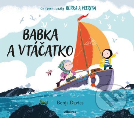 Babka a vtáčatko - Benji Davies