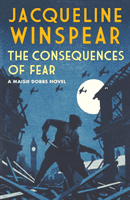 Consequences of Fear - A spellbinding wartime mystery (Winspear Jacqueline (Author))(Paperback / softback)