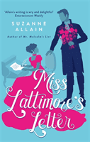 Miss Lattimore's Letter - a bright and witty Regency romp, perfect for fans of Bridgerton (Allain Suzanne)(Paperback / softback)