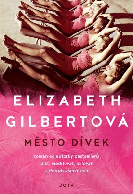 Město dívek - Elizabeth Gilbertová - e-kniha