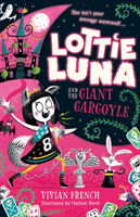 Lottie Luna and the Giant Gargoyle (French Vivian)(Paperback / softback)