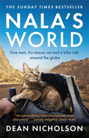Nala's World - One man, his rescue cat and a bike ride around the globe (Nicholson Dean)(Paperback / softback)