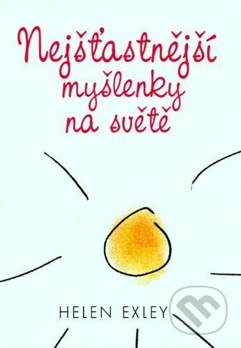 Nejšťastnější myšlenky na světě - Helen Exley