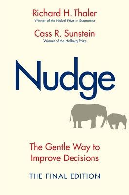 Nudge - The Final Edition (Thaler Richard H.)(Pevná vazba)