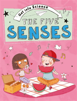 Get Into Science: The Five Senses (Lacey Jane)(Paperback / softback)