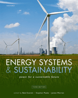 Energy Systems and Sustainability (Everett Bob (The Open University))(Paperback / softback)