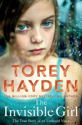 Invisible Girl - The True Story of an Unheard Voice (Hayden Torey)(Paperback / softback)