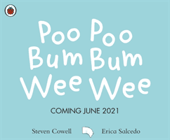 Poo Poo Bum Bum Wee Wee (Cowell Steven)(Paperback / softback)