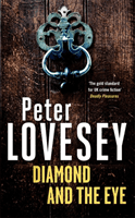 Diamond and the Eye (Lovesey Peter)(Pevná vazba)