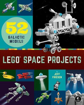 Lego Space Projects - 52 Galactic Models (Friesen Jeff)(Pevná vazba)