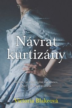 Návrat kurtizány - Victoria Blakeová