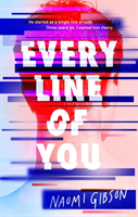 Every Line of You (Gibson Naomi)(Paperback / softback)