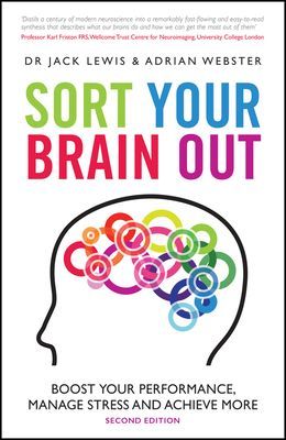 Sort Your Brain Out - Boost Your Performance, Manage Stress and Achieve More (Lewis Jack)(Paperback / softback)