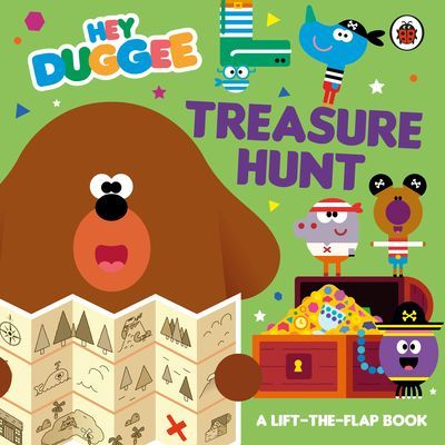Hey Duggee: Treasure Hunt - A Lift-the-Flap Book (Hey Duggee)(Board book)