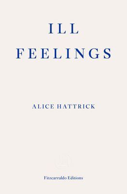 Ill Feelings (Hattrick Alice)(Paperback / softback)
