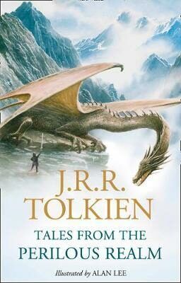 Tales from the Perilous Realm - J. R. R. Tolkien