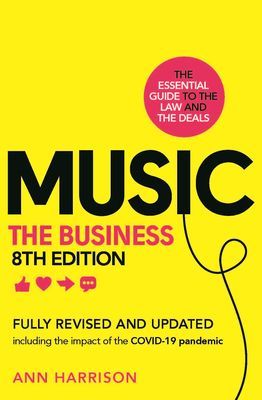 Music: The Business (8th edition) - (8th edition) (Harrison Ann)(Pevná vazba)