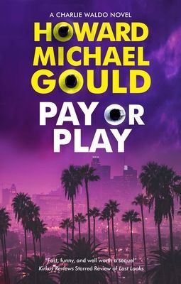 Pay or Play (Gould Howard Michael)(Pevná vazba)